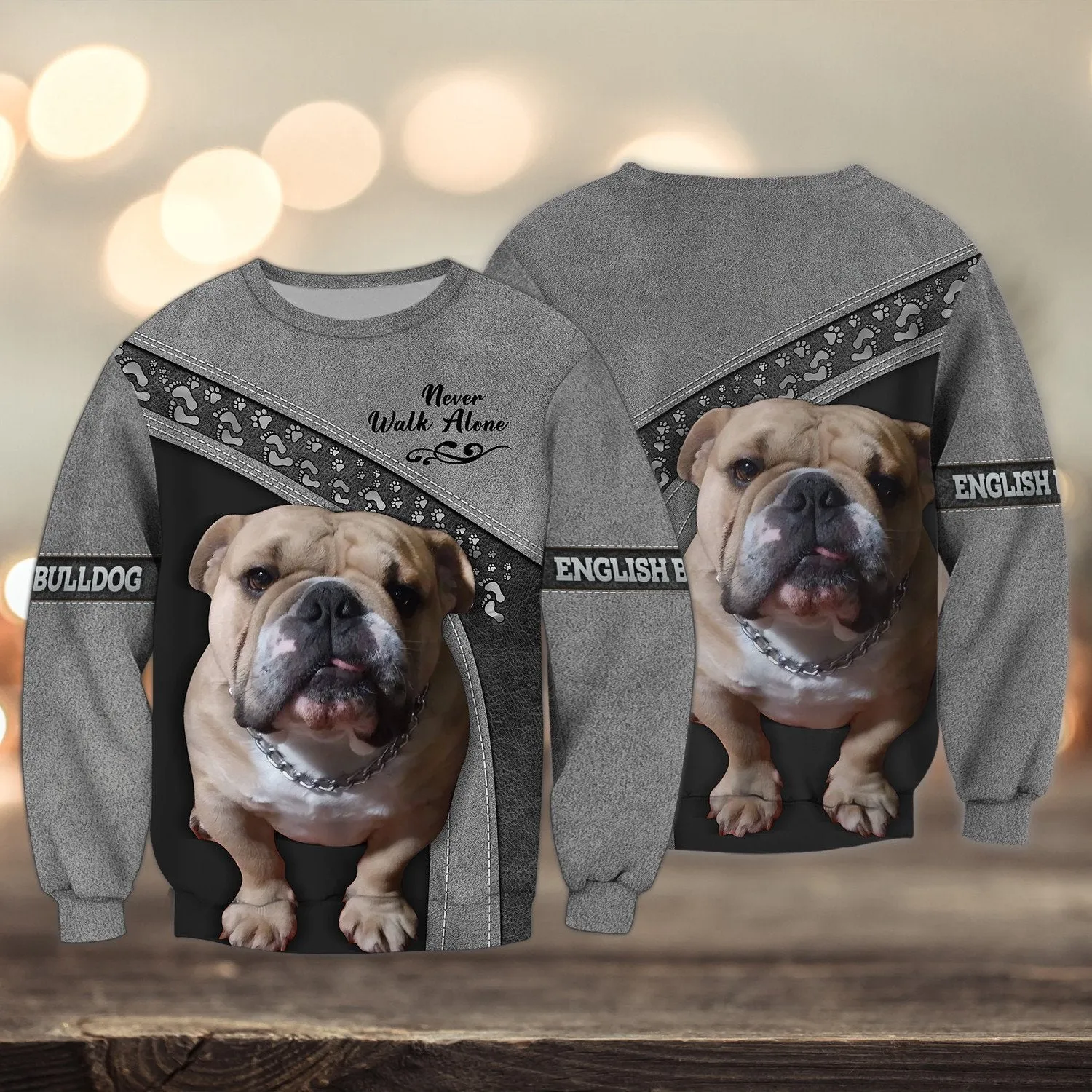 English Bulldog Lover Multicolor Option Never Walk Alone 3D Full Print Sweatshirt